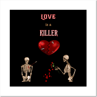 LOVE is a KILLER Posters and Art